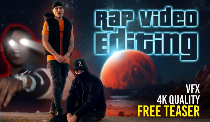 Edit your rap, hip hop, trap drill music video with vfx